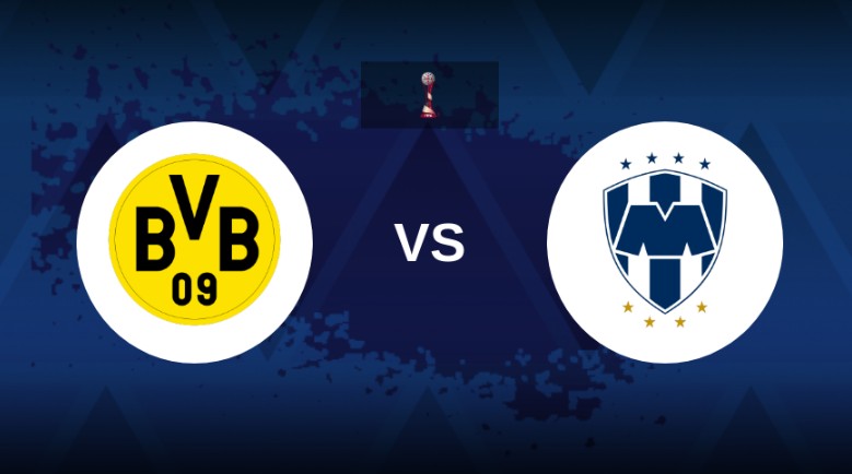 Nhận định tỷ số bđ Dortmund vs Monterrey