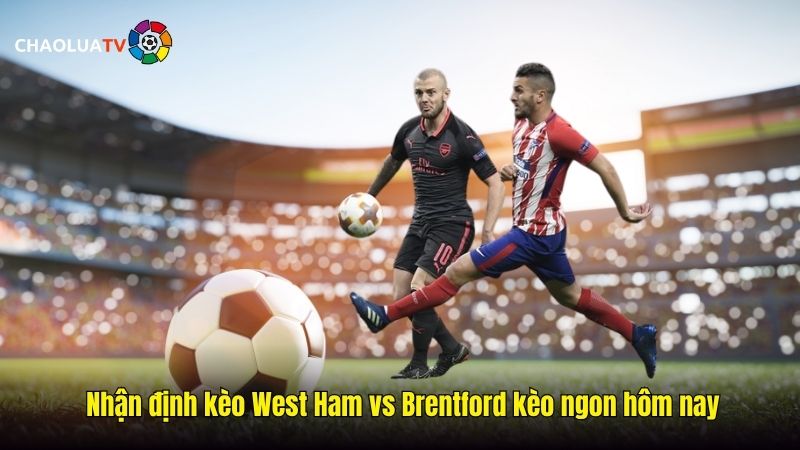 Nhận định kèo Arsenal vs Atletico Madrid 02:00 22/10: Pháo thủ đấu trí Simeone 2 Nhan dinh keo West Ham vs Brentford