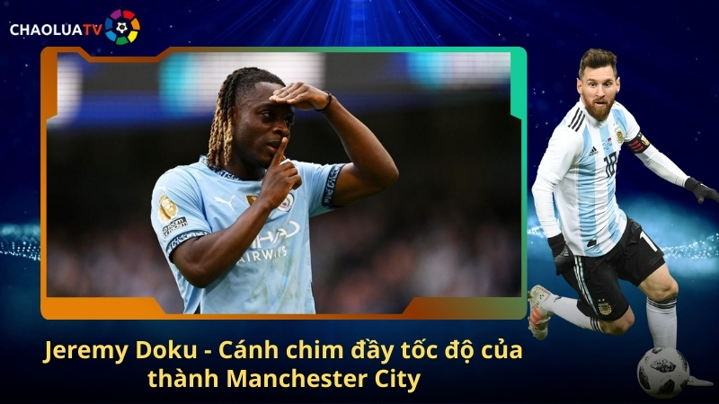 Jeremy Doku - Cánh chim đầy tốc độ của thành Manchester City 1 Jeremy Doku - Cánh chim đầy tốc độ của thành Manchester City
