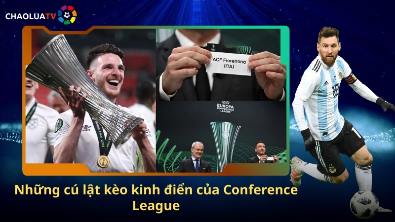 cu lat keo kinh dien cua Conference League
