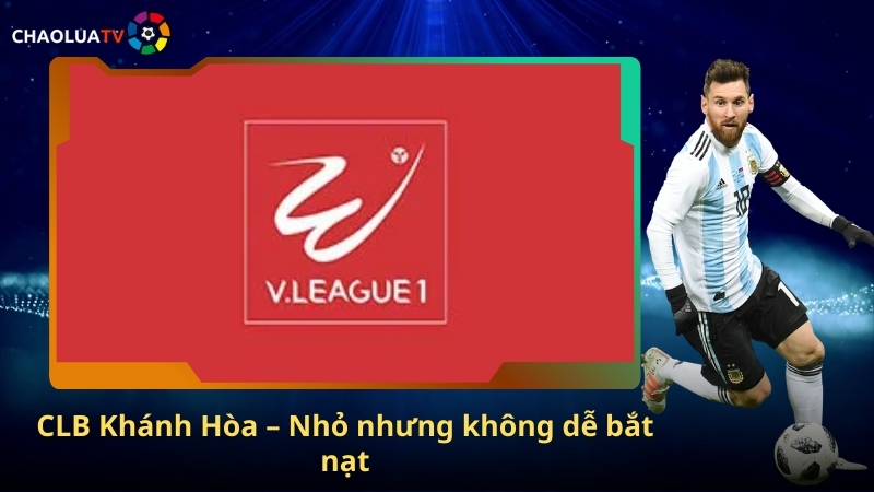 Giải VĐQG Việt Nam: Tân binh nào đang gây bão nhất hiện nay? 2 CLB Khanh Hoa – Nho nhung khong de bat nat